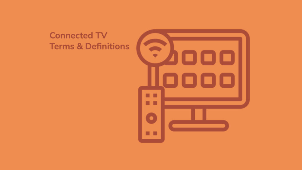 Ctv Definition CTV TERMS & DEFINITIONS - IAB MENA